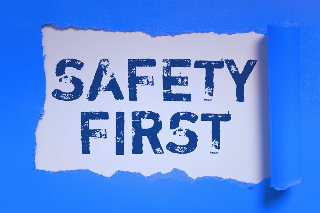 Safety First
