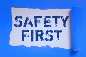 Safety First